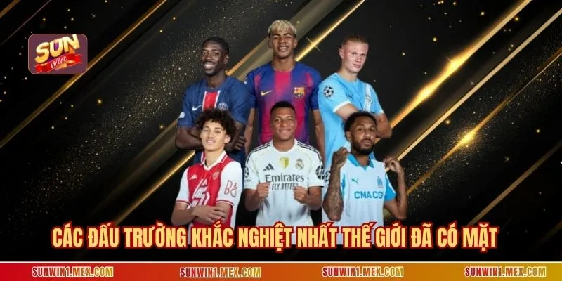 Các đấu trường khắc nghiệt nhất thế giới đã có mặt tại sảnh