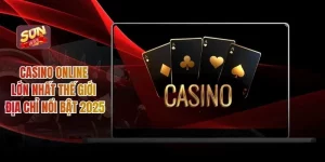 Casino Online Lớn Nhất Thế Giới – Địa Chỉ Nổi Bật 2025