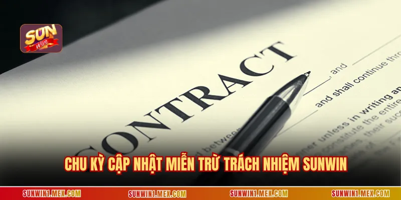 Chu kỳ cập nhật miễn trừ trách nhiệm Sunwin 