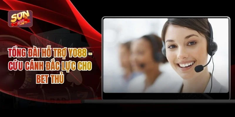 Tổng đài hỗ trợ YO88
